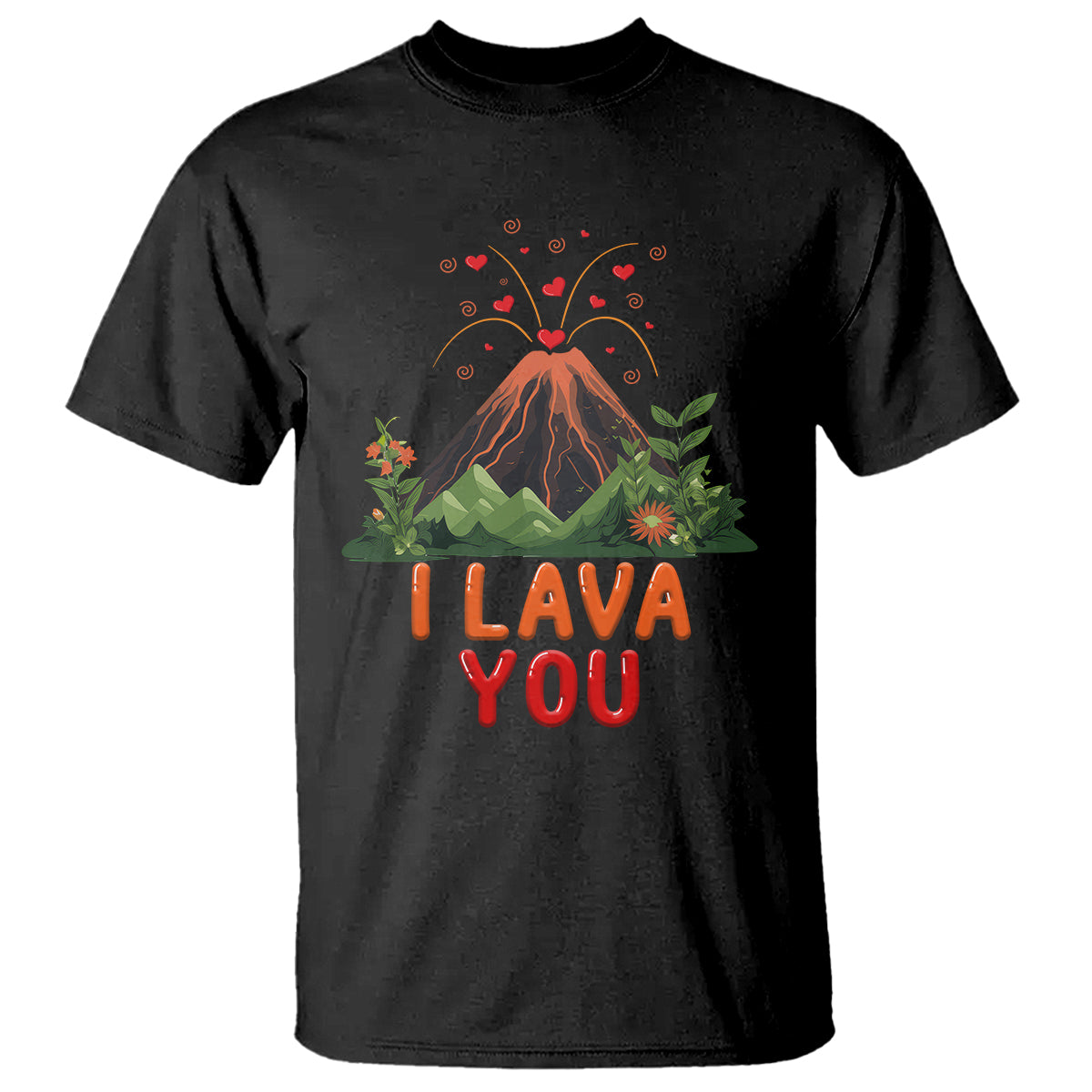 Funny Volcano Valentine T Shirt I Lava You Love Wordplay Joke - Wonder Print Shop