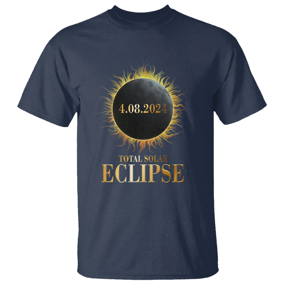 Total Solar Eclipse T Shirt 8 April 2024 Totality Phenomenon United States - Wonder Print Shop