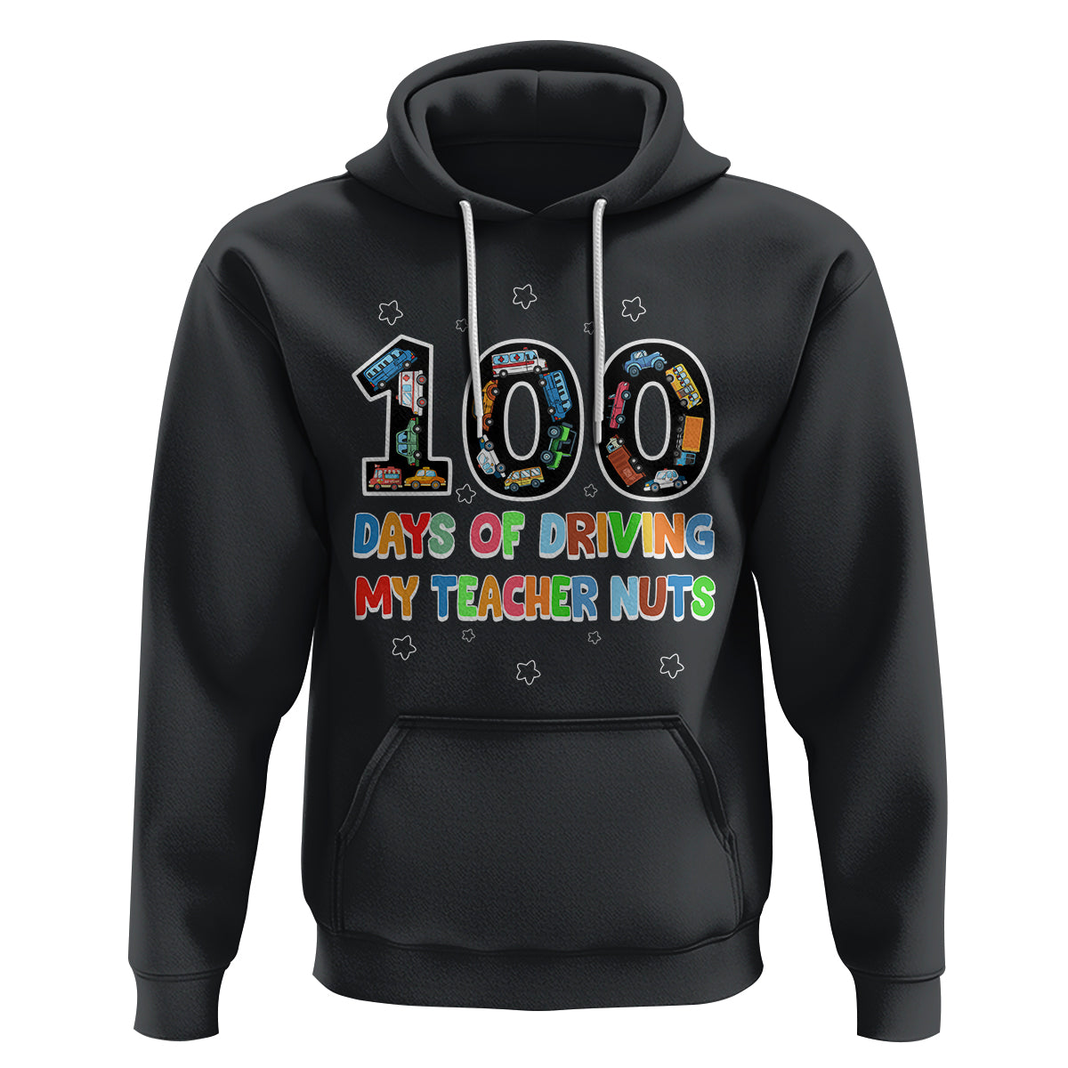 100th Day of School Boys Hoodie 100 Days of Driving My Teacher Nuts Cars Vehicles - Wonder Print Shop