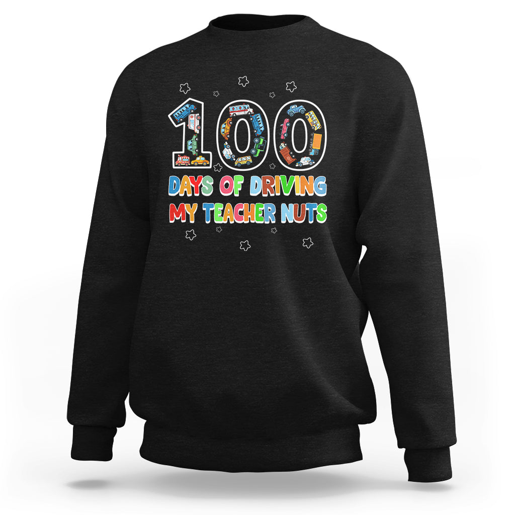 100th Day of School Boys Sweatshirt 100 Days of Driving My Teacher Nuts Cars Vehicles - Wonder Print Shop
