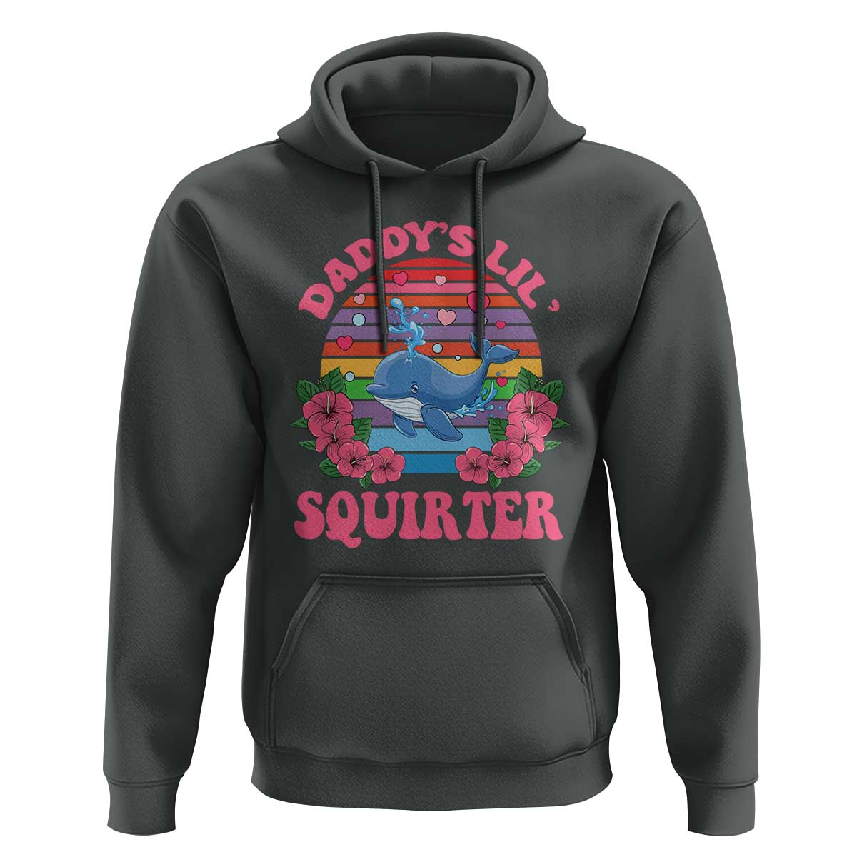 Funny Daddy's Lil Squirter Hoodie Cute Whale Inappropriate Embarrassing Adult Joke