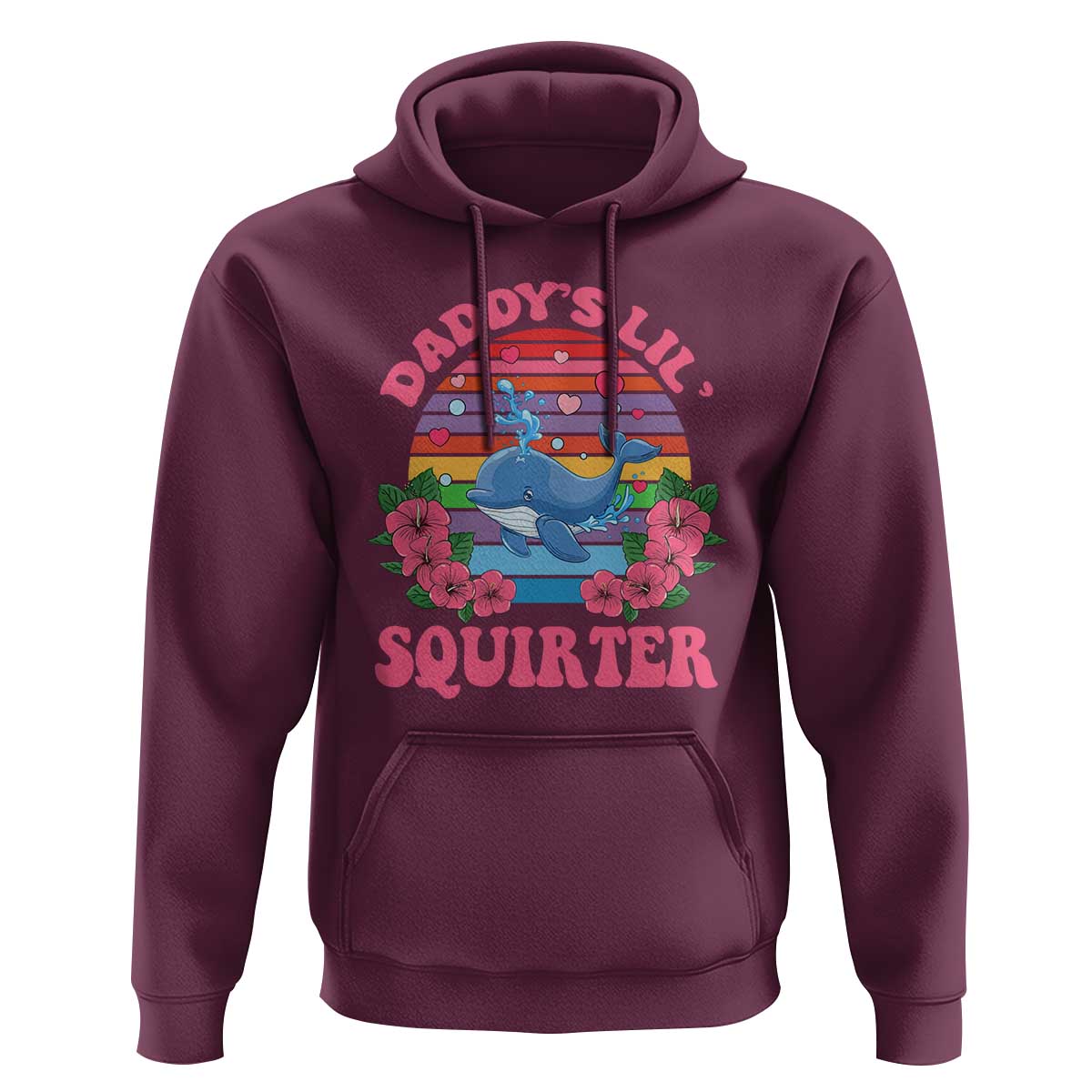 Funny Daddy's Lil Squirter Hoodie Cute Whale Inappropriate Embarrassing Adult Joke