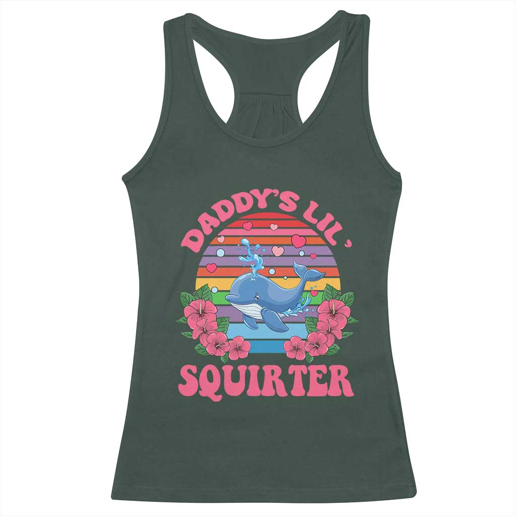 Funny Daddy's Lil Squirter Racerback Tank Top Cute Whale Inappropriate Embarrassing Adult Joke
