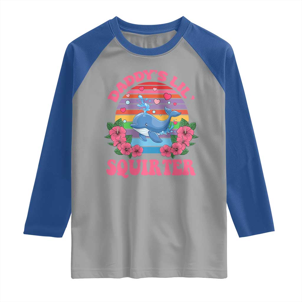 Funny Daddy's Lil Squirter Raglan Shirt Cute Whale Inappropriate Embarrassing Adult Joke