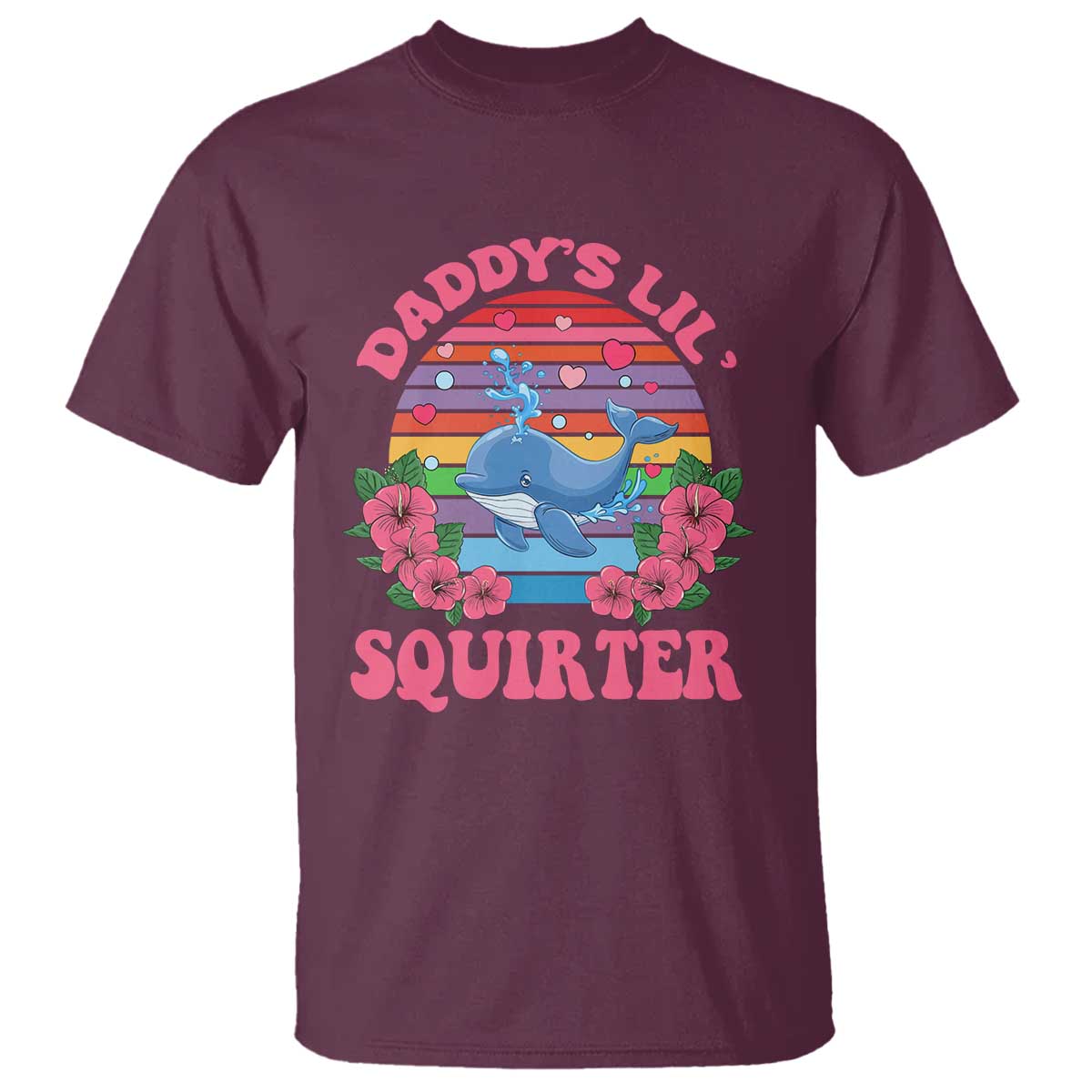 Funny Daddy's Lil Squirter T Shirt Cute Whale Inappropriate Embarrassing Adult Joke
