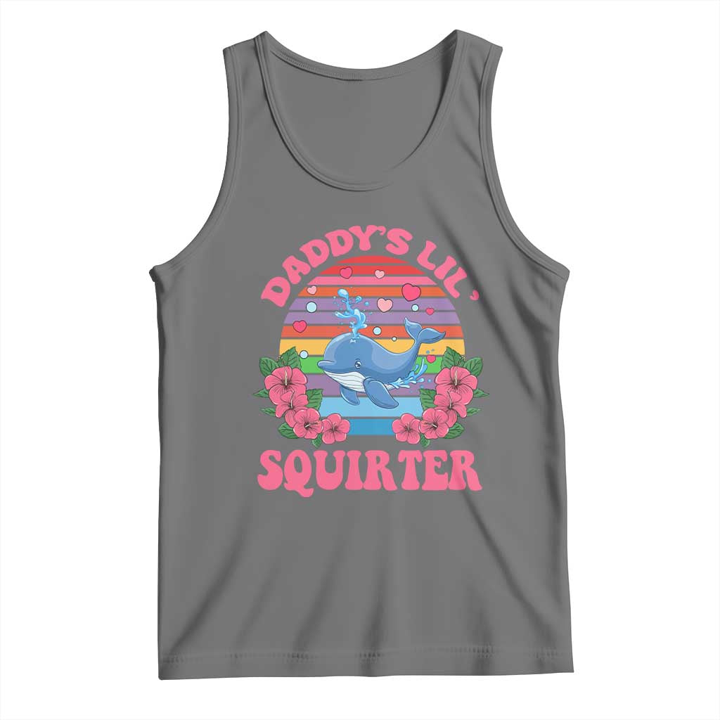 Funny Daddy's Lil Squirter Tank Top Cute Whale Inappropriate Embarrassing Adult Joke