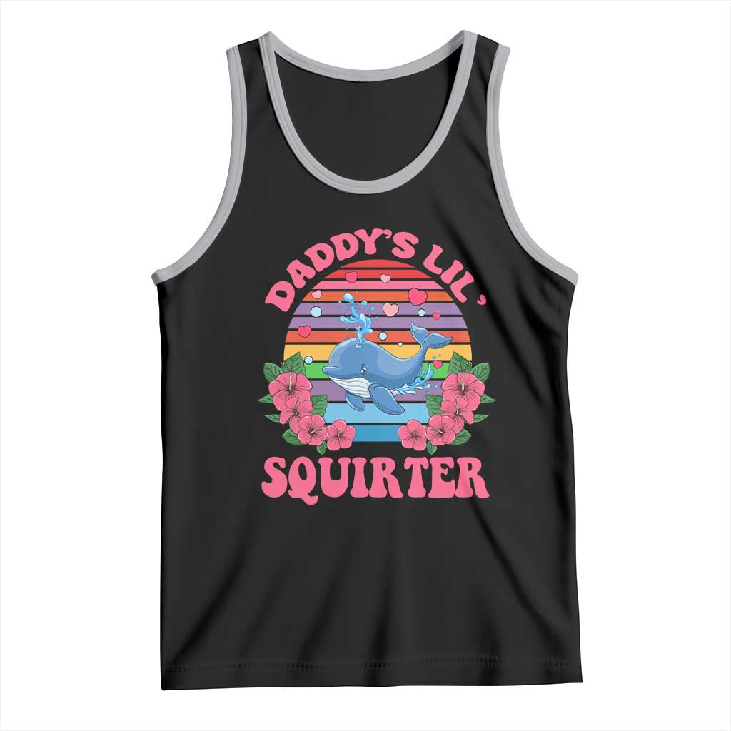 Funny Daddy's Lil Squirter Tank Top Cute Whale Inappropriate Embarrassing Adult Joke