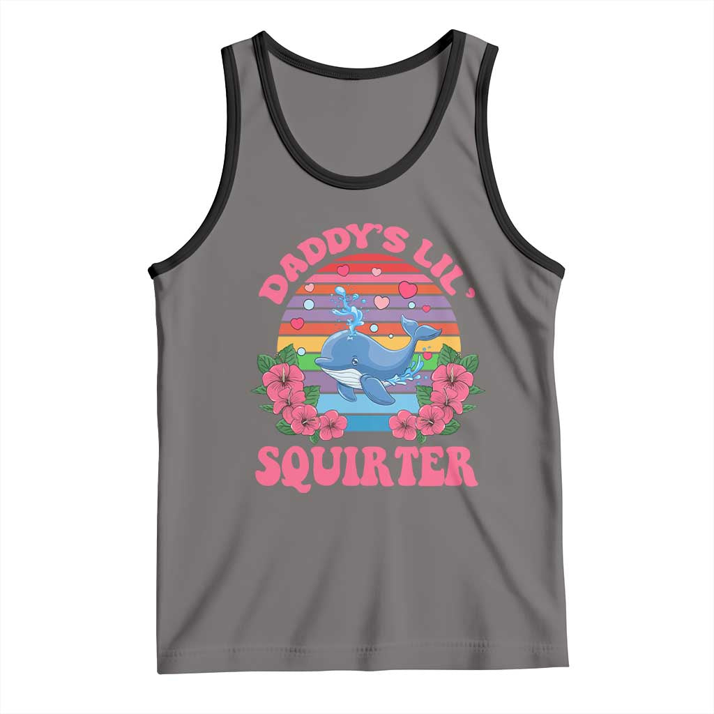 Funny Daddy's Lil Squirter Tank Top Cute Whale Inappropriate Embarrassing Adult Joke