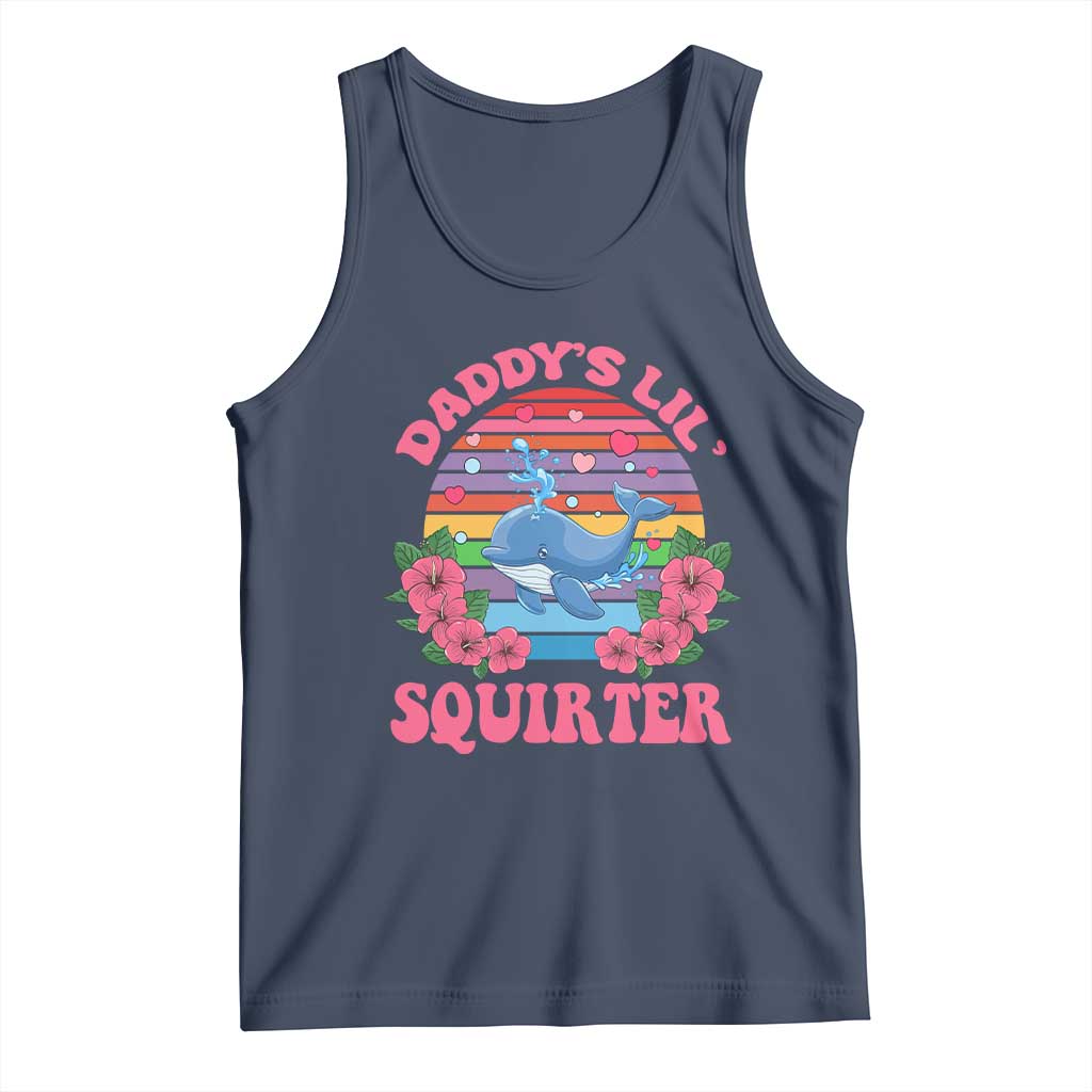 Funny Daddy's Lil Squirter Tank Top Cute Whale Inappropriate Embarrassing Adult Joke