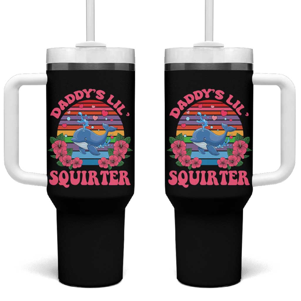 Funny Daddy's Lil Squirter Tumbler With Handle Cute Whale Inappropriate Embarrassing Adult Joke