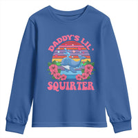Funny Daddy's Lil Squirter Youth Sweatshirt Cute Whale Inappropriate Embarrassing Adult Joke