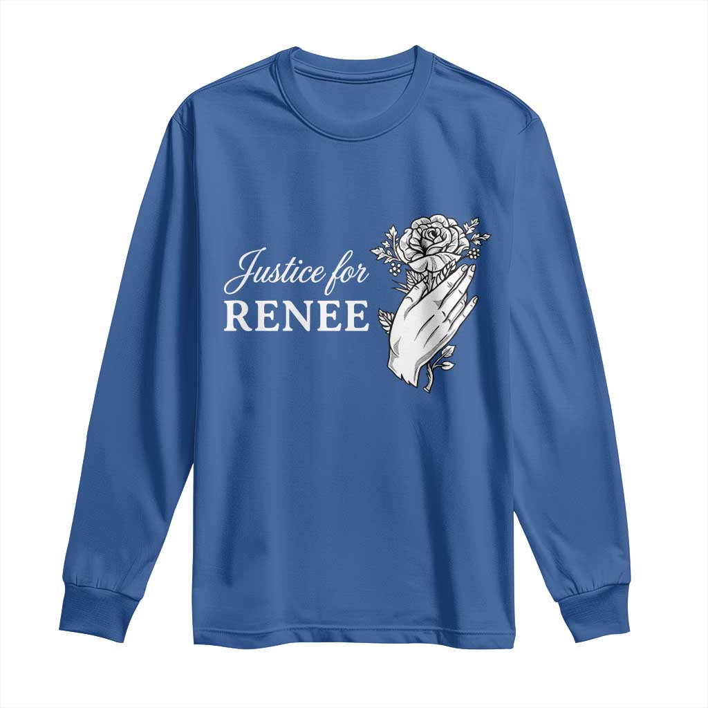 Justice for Renee Long Sleeve Shirt Floral Rose Memorial Minneapolis Jane 8 2026 Tribute - Wonder Print Shop