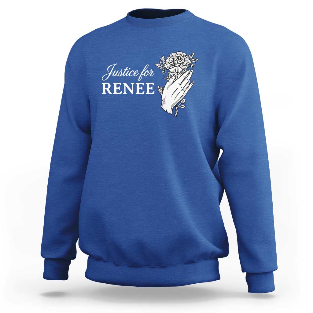 Justice for Renee Sweatshirt Floral Rose Memorial Minneapolis Jane 8 2026 Tribute - Wonder Print Shop