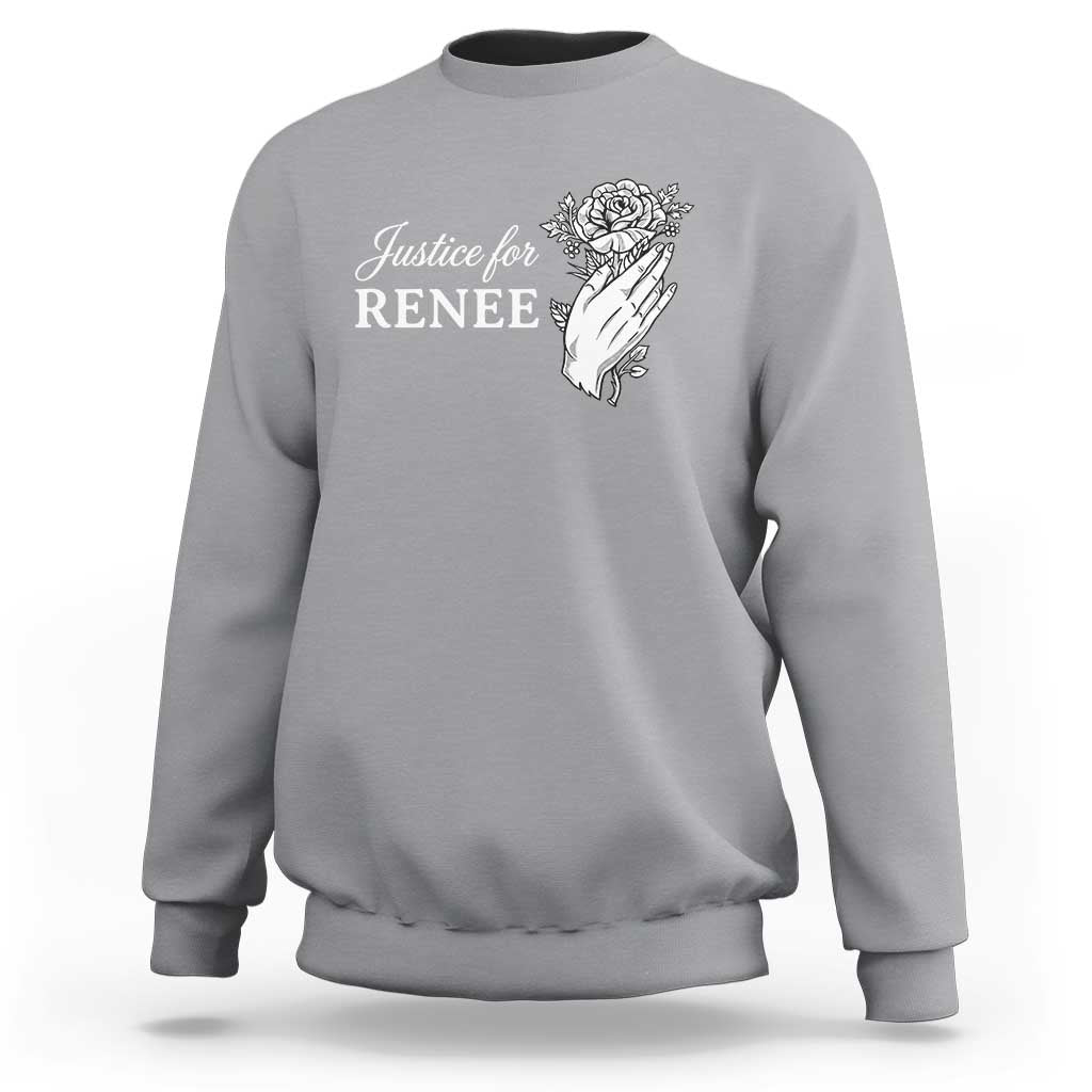 Justice for Renee Sweatshirt Floral Rose Memorial Minneapolis Jane 8 2026 Tribute - Wonder Print Shop