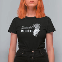 Justice for Renee T Shirt For Women Floral Rose Memorial Minneapolis Jane 8 2026 Tribute - Wonder Print Shop