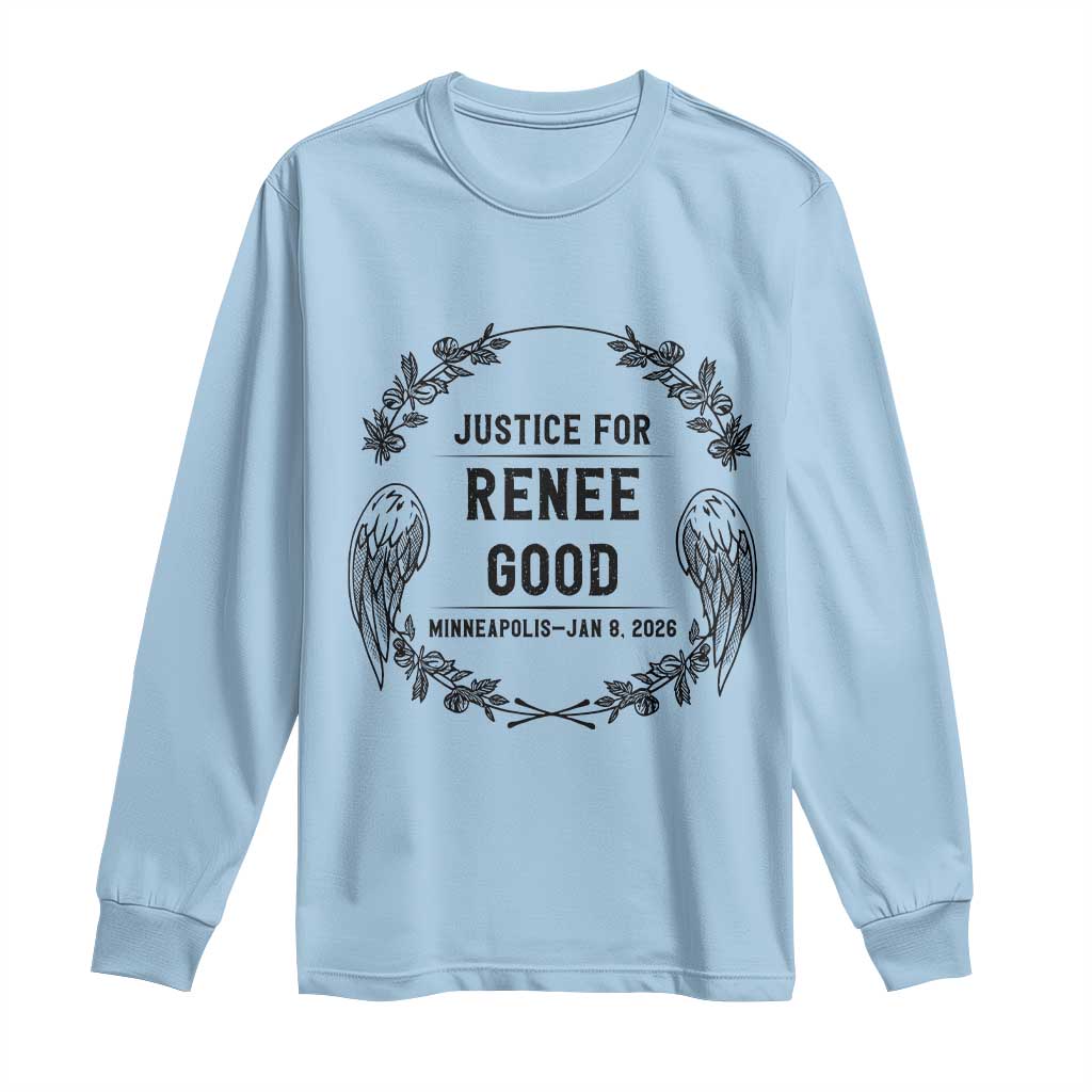 Justice for Renee Good Long Sleeve Shirt Minneapolis January 8 2026 Tribute Memorial Wreath - Wonder Print Shop