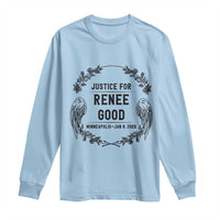 Justice for Renee Good Long Sleeve Shirt Minneapolis January 8 2026 Tribute Memorial Wreath - Wonder Print Shop