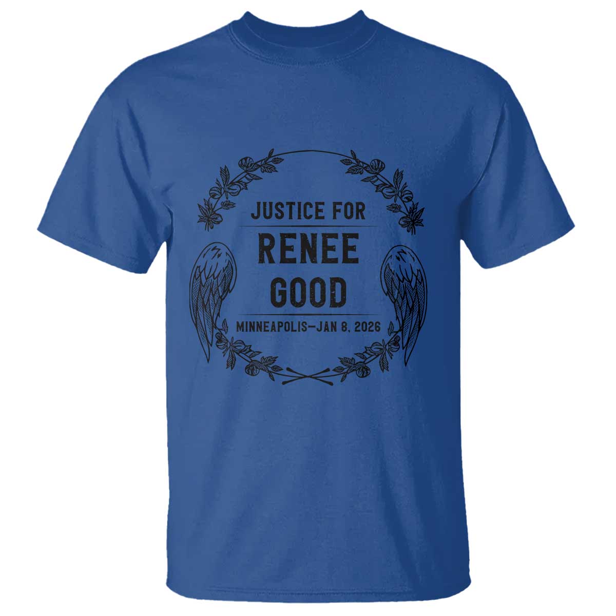 Justice for Renee Good T Shirt Minneapolis January 8 2026 Tribute Memorial Wreath - Wonder Print Shop