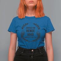 Justice for Renee Good T Shirt For Women Minneapolis January 8 2026 Tribute Memorial Wreath - Wonder Print Shop