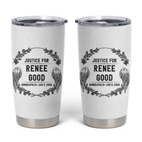 Justice for Renee Good Tumbler Cup Minneapolis January 8 2026 Tribute Memorial Wreath - Wonder Print Shop