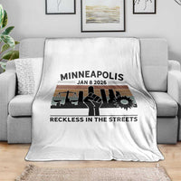 Minneapolis January 8 2026 Justice Movement Throw Blanket Reckless in the Streets Protest - Wonder Print Shop
