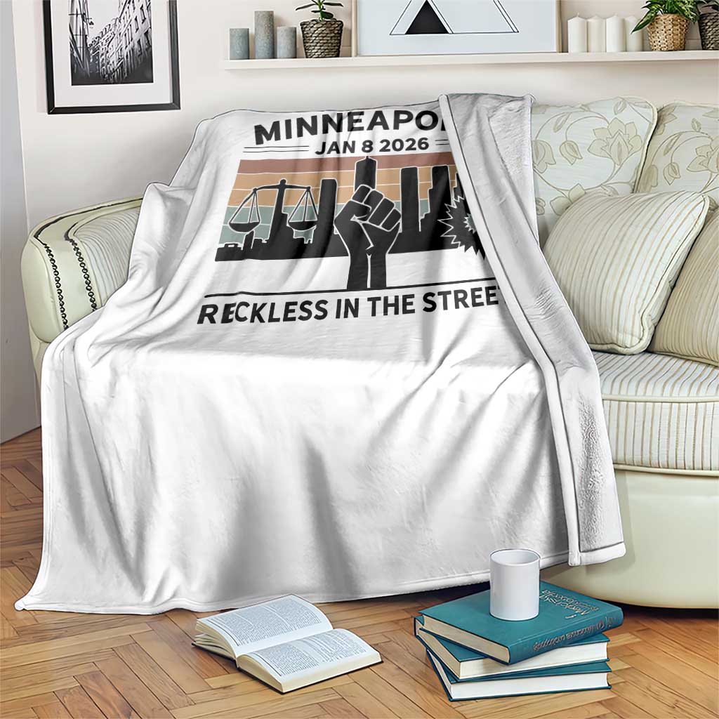 Minneapolis January 8 2026 Justice Movement Throw Blanket Reckless in the Streets Protest - Wonder Print Shop