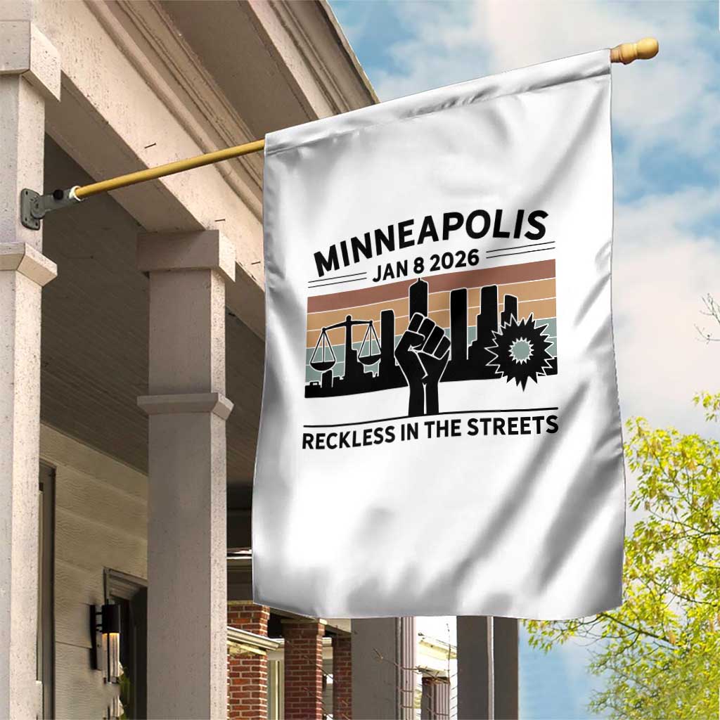 Minneapolis January 8 2026 Justice Movement Garden Flag Reckless in the Streets Protest - Wonder Print Shop
