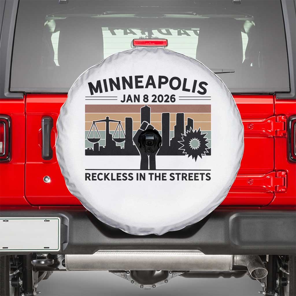 Minneapolis January 8 2026 Justice Movement Spare Tire Cover Reckless in the Streets Protest - Wonder Print Shop