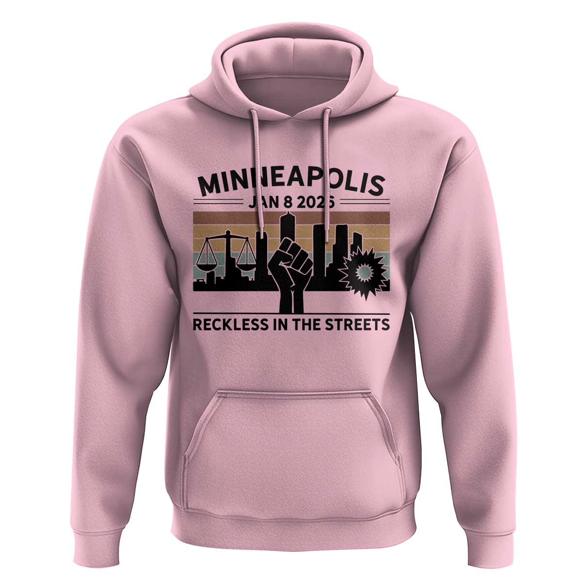 Minneapolis January 8 2026 Justice Movement Hoodie Reckless in the Streets Protest - Wonder Print Shop