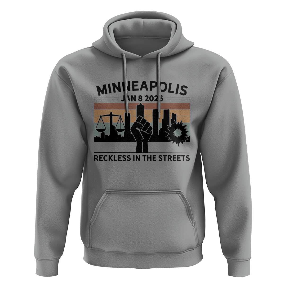 Minneapolis January 8 2026 Justice Movement Hoodie Reckless in the Streets Protest - Wonder Print Shop