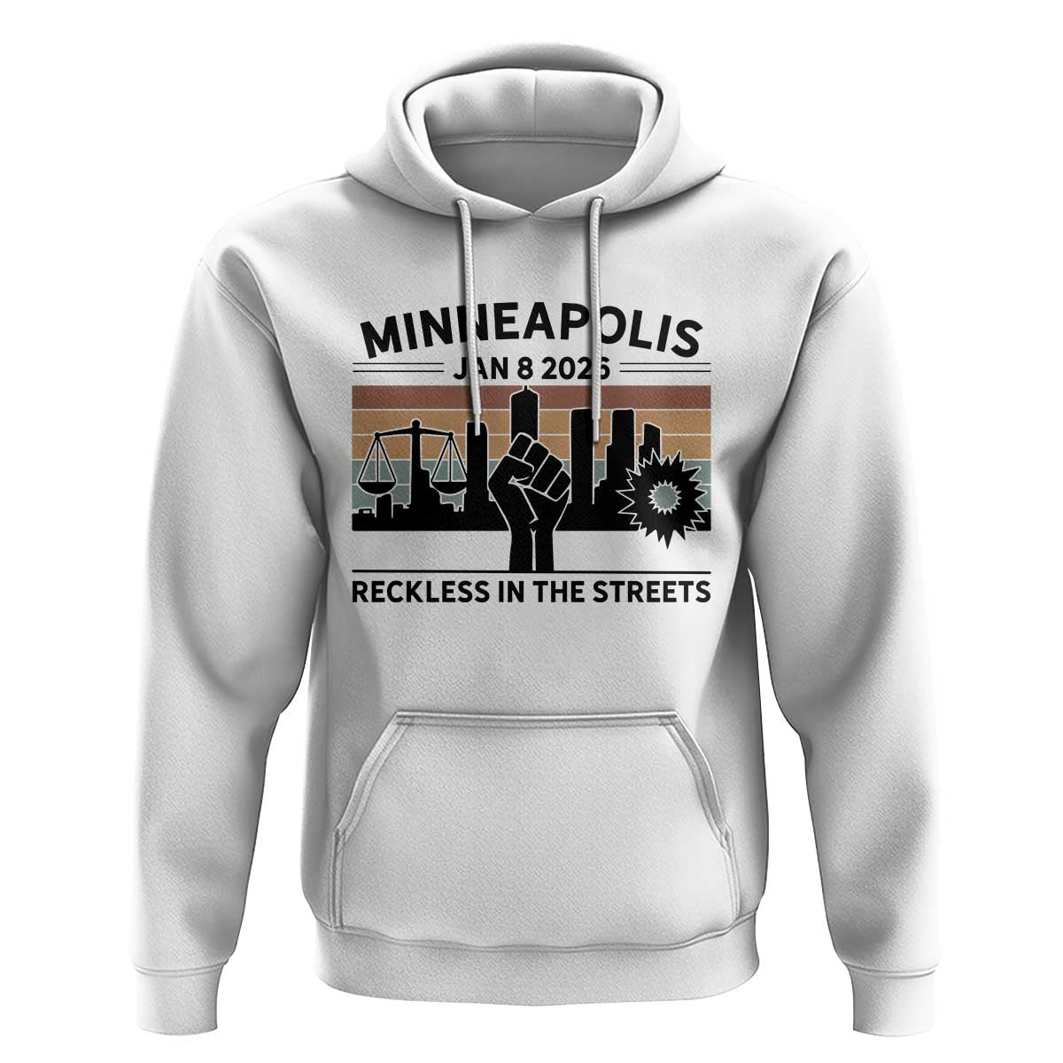 Minneapolis January 8 2026 Justice Movement Hoodie Reckless in the Streets Protest - Wonder Print Shop