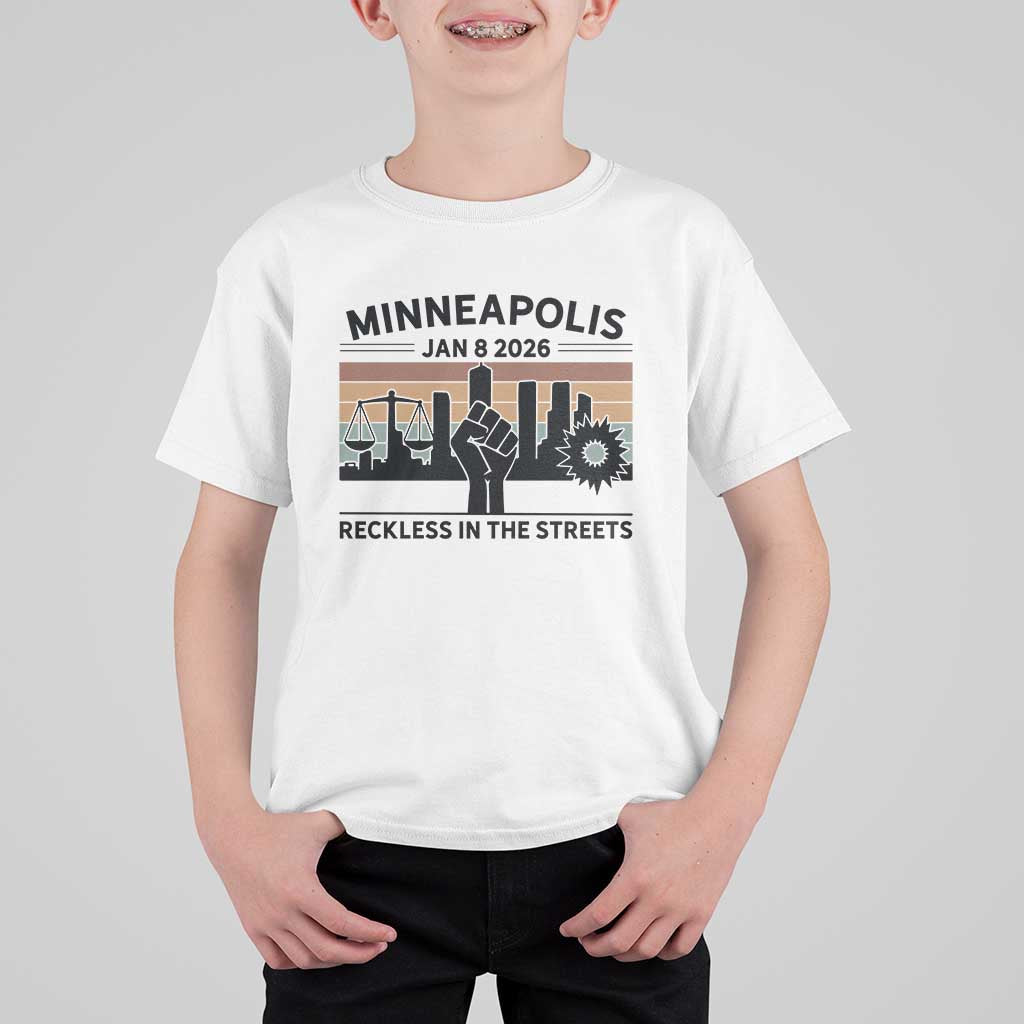 Minneapolis January 8 2026 Justice Movement T Shirt For Kid Reckless in the Streets Protest - Wonder Print Shop