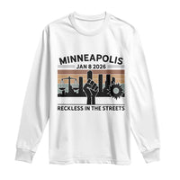 Minneapolis January 8 2026 Justice Movement Long Sleeve Shirt Reckless in the Streets Protest - Wonder Print Shop