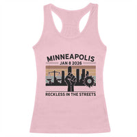 Minneapolis January 8 2026 Justice Movement Racerback Tank Top Reckless in the Streets Protest - Wonder Print Shop