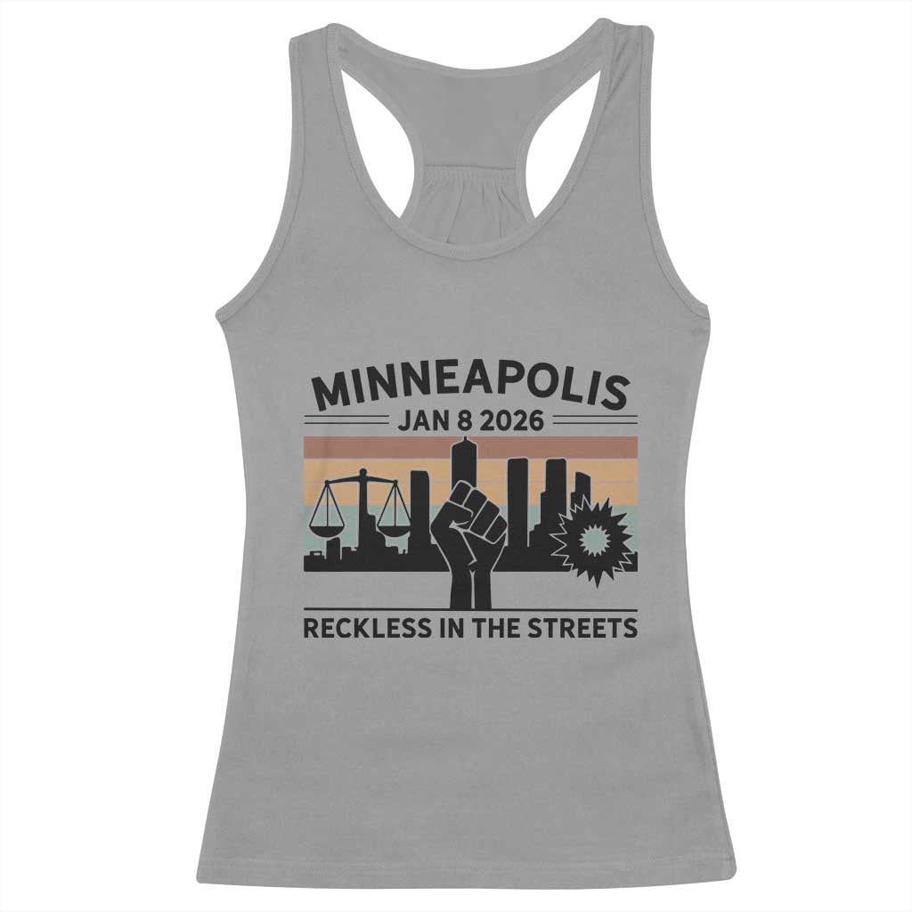 Minneapolis January 8 2026 Justice Movement Racerback Tank Top Reckless in the Streets Protest - Wonder Print Shop
