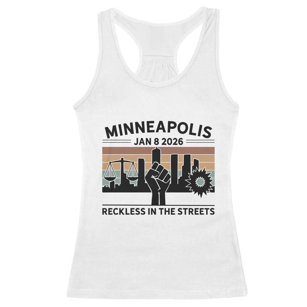 Minneapolis January 8 2026 Justice Movement Racerback Tank Top Reckless in the Streets Protest - Wonder Print Shop