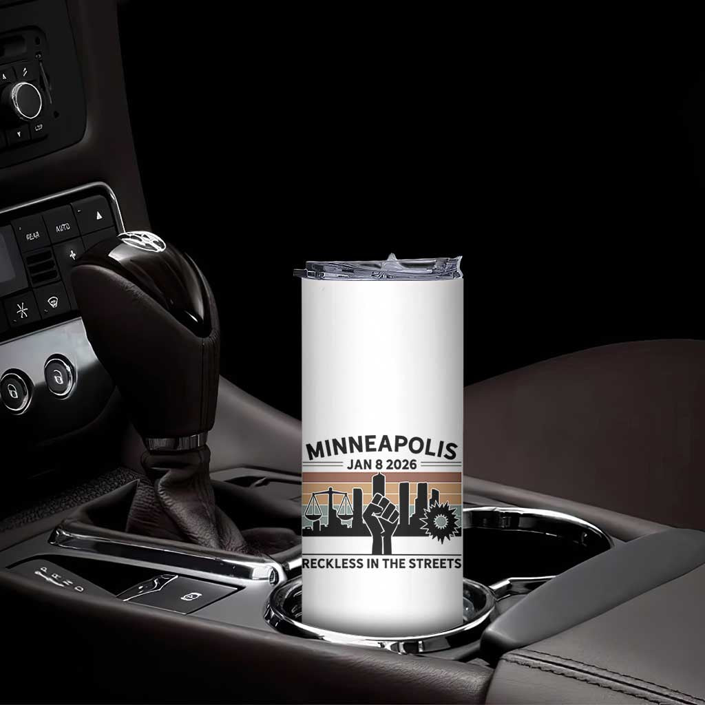 Minneapolis January 8 2026 Justice Movement Skinny Tumbler Reckless in the Streets Protest - Wonder Print Shop