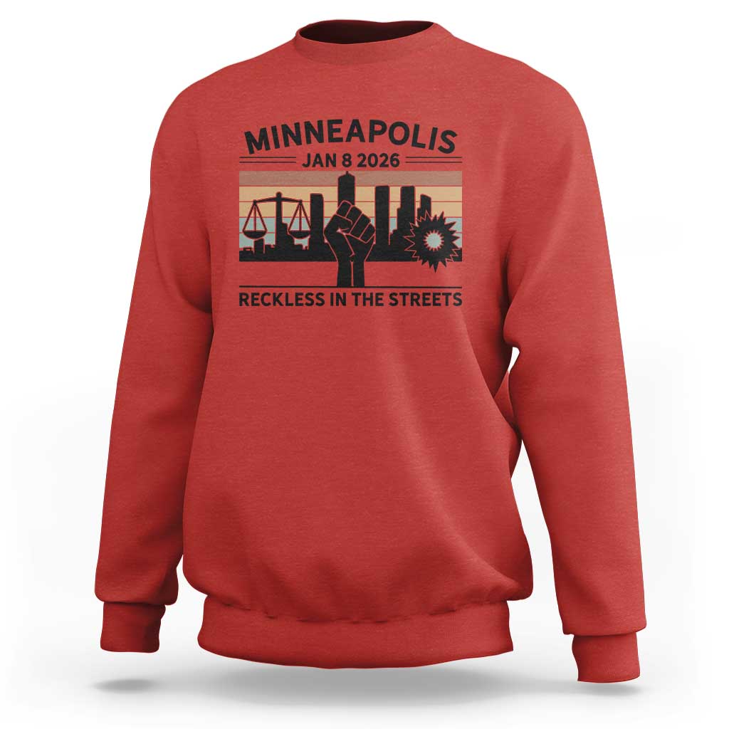 Minneapolis January 8 2026 Justice Movement Sweatshirt Reckless in the Streets Protest - Wonder Print Shop