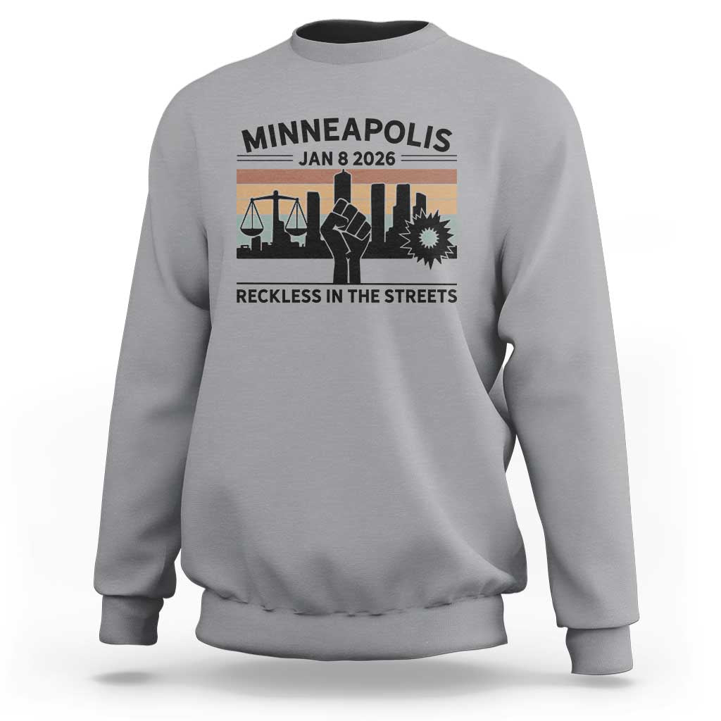 Minneapolis January 8 2026 Justice Movement Sweatshirt Reckless in the Streets Protest - Wonder Print Shop