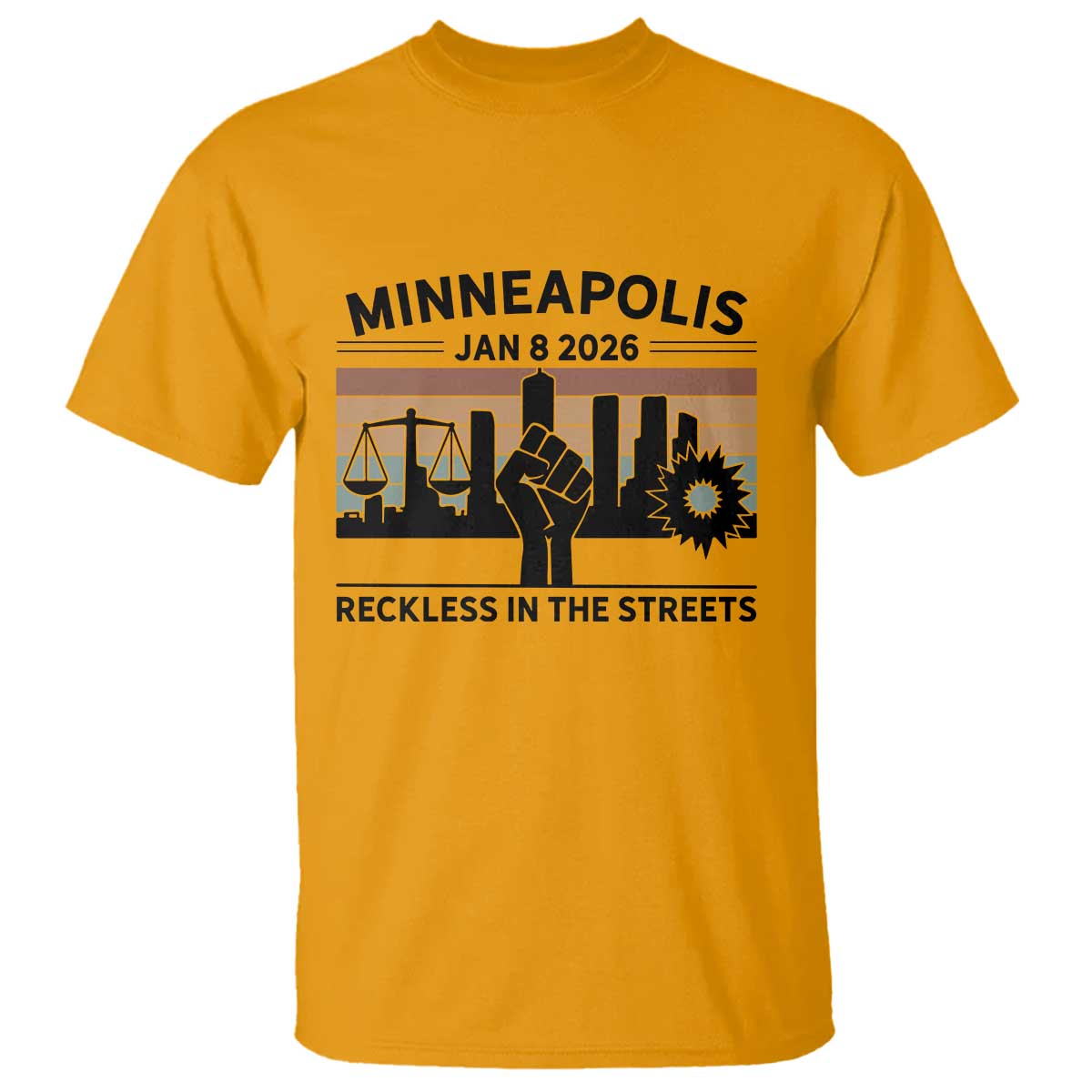 Minneapolis January 8 2026 Justice Movement T Shirt Reckless in the Streets Protest - Wonder Print Shop