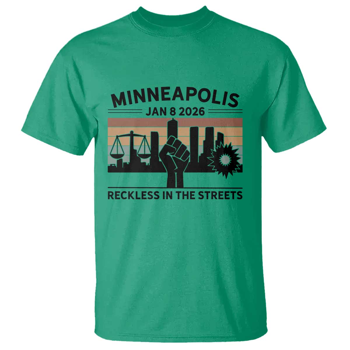 Minneapolis January 8 2026 Justice Movement T Shirt Reckless in the Streets Protest - Wonder Print Shop