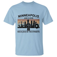 Minneapolis January 8 2026 Justice Movement T Shirt Reckless in the Streets Protest - Wonder Print Shop