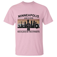 Minneapolis January 8 2026 Justice Movement T Shirt Reckless in the Streets Protest - Wonder Print Shop