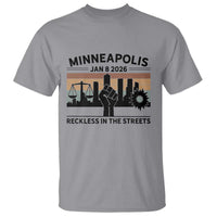 Minneapolis January 8 2026 Justice Movement T Shirt Reckless in the Streets Protest - Wonder Print Shop