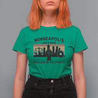 Minneapolis January 8 2026 Justice Movement T Shirt For Women Reckless in the Streets Protest - Wonder Print Shop