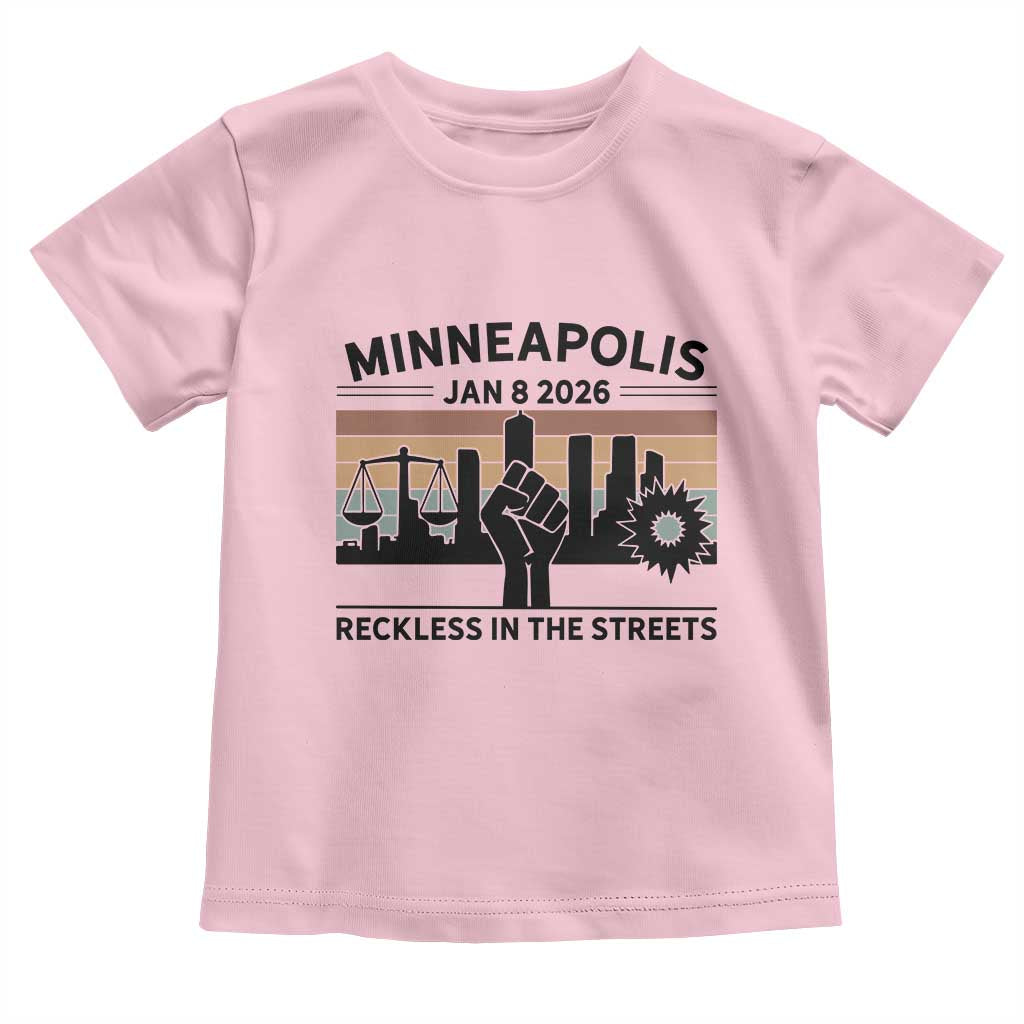 Minneapolis January 8 2026 Justice Movement Toddler T Shirt Reckless in the Streets Protest - Wonder Print Shop