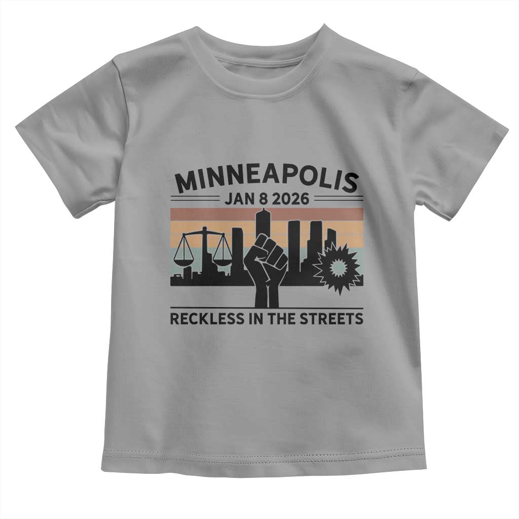 Minneapolis January 8 2026 Justice Movement Toddler T Shirt Reckless in the Streets Protest - Wonder Print Shop