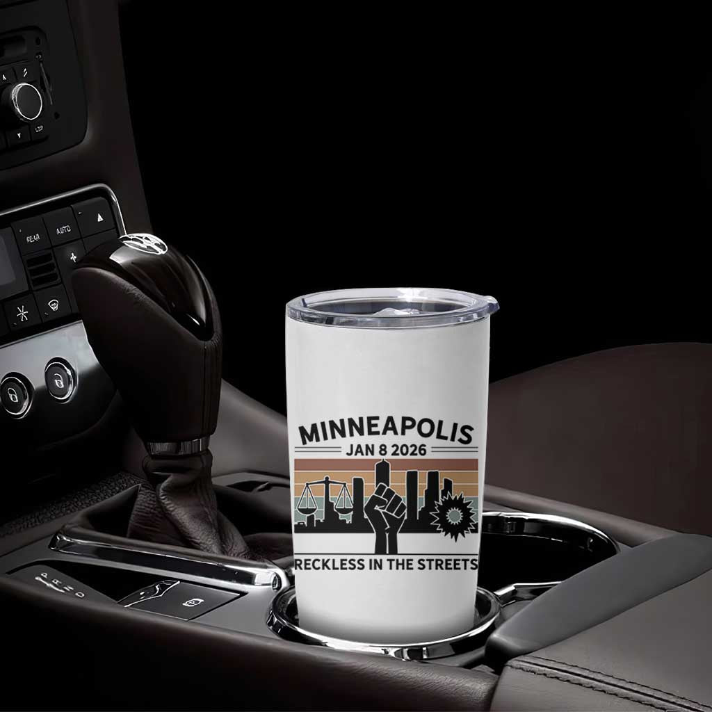 Minneapolis January 8 2026 Justice Movement Tumbler Cup Reckless in the Streets Protest - Wonder Print Shop
