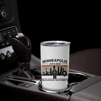 Minneapolis January 8 2026 Justice Movement Tumbler Cup Reckless in the Streets Protest - Wonder Print Shop
