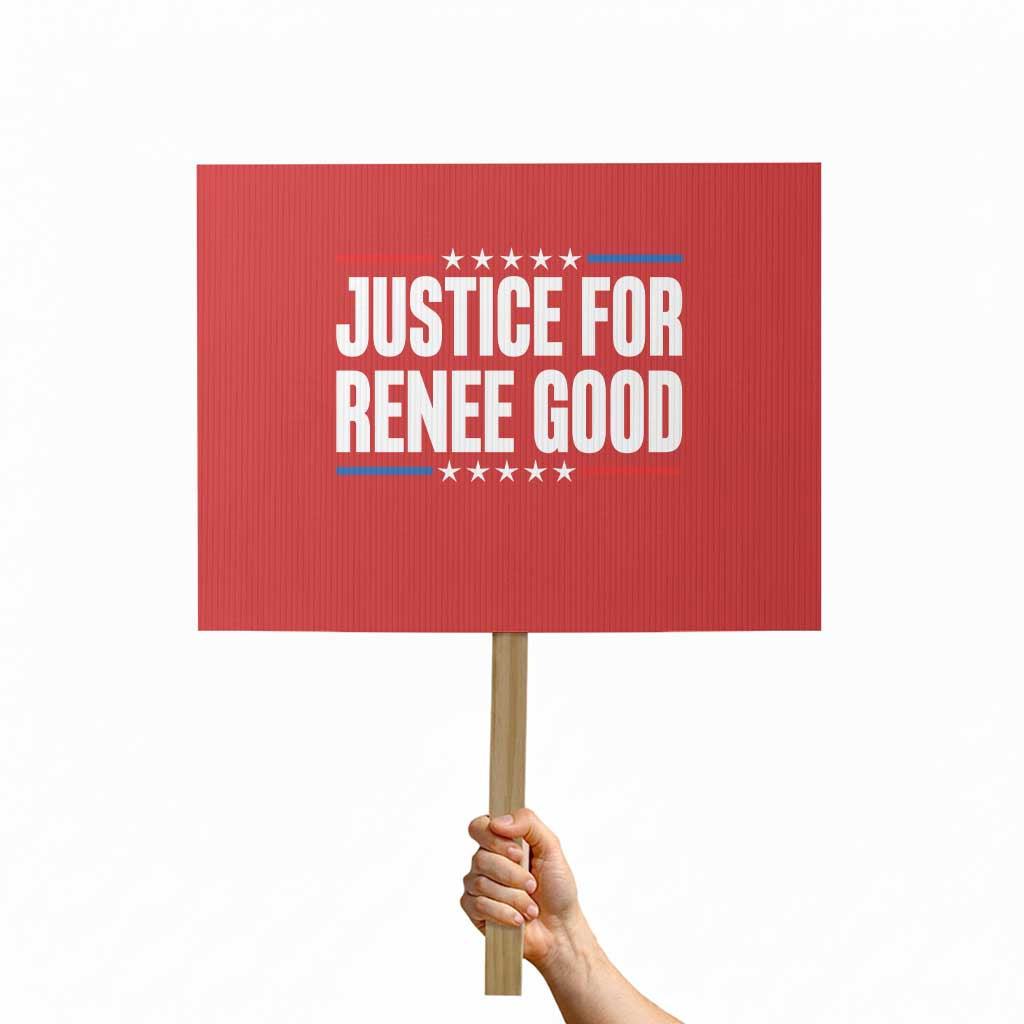 Justice for Renee Good Patriotic Protest Sign Minneapolis Jan 8 2026 Memorial Tribute